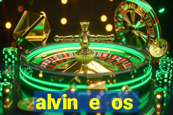 alvin e os esquilos 3 rede canais